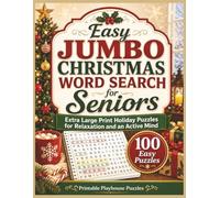 Easy Jumbo Christmas Word Search for Seniors: 100 Easy Extra Large Print Holiday Puzzles with Christmas & Winter Themes for Relaxation, Fun, and an Active Mind