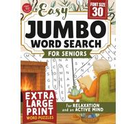 Easy Jumbo Word Search for Seniors: Extra Large Print Word Puzzles for Relaxation and an Active Mind