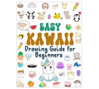 Easy kawaii Drawing Guide for Beginners: Cartooning for Kids and Learning How to Draw Cute animals and characters