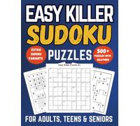 Easy Killer Sudoku Puzzle Book for Adults, Teens & Seniors: 500+ Beginner-Friendly Puzzles with Starter Section, Clear Cages, Variants and Full Solutions