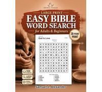 Easy Large Print Bible Word Search for Adults & Beginners: 100 Simple Large-Print Scripture Puzzles, Short Words & KJV Verses - Gentle No-Diagonal Grids for Seniors & Beginners, With Full Solutions