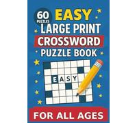 Easy Large Print Crossword Puzzle Book: Portable 6 × 9 Brain-Boosting Puzzles • 120 Pages of Senior-Friendly, Kid-Approved Word Play