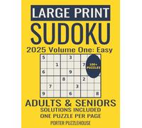 Easy Large Print Sudoku for Adults & Seniors: 100+ Easy Puzzles to Boost Focus, Relax, and Train Your Brain, One Puzzle Per Page with Solutions Included