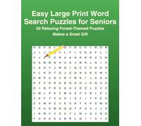 Easy Large Print Word Search Puzzles for Seniors: 50 Relaxing Forest-Themed Puzzles Makes a Great Gift