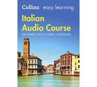Easy Learning Italian Audio Course: Language Learning the easy way with Collins (Collins Easy Learning Audio Course) [Lingua Inglese]
