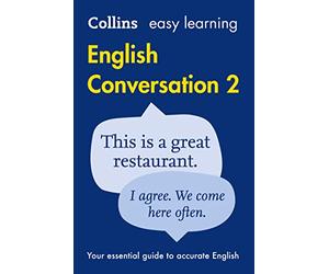 Easy learning italian conversation book: Easy Learning English Conversation: Book 2 (Collins Easy Learning English) [Lingua inglese] [Lingua Inglese]