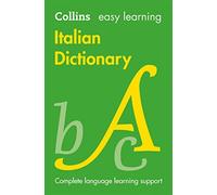 Easy learning italian dictionary : trusted support for learning - Collins