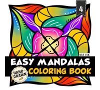 Easy Mandalas Coloring Book: Easy Relaxing Designs with Bold Lines and Open Spaces for Adults, Teens and Seniors - Square Mandalas for Calm Creativity - 8.5 x 8.5 in