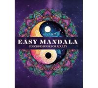 Easy Mandalas Coloring Book for Adults: Large print drawings with flowers, greek, soothing, and geometric Mandala mindful patterns for beginners