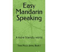 Easy Mandarin Speaking: Trees Pinyin Series, Book 1