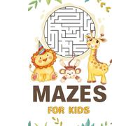 Easy Mazes For Kids: 6x9 inches, 40 pages | Great mazes to start with for beginners