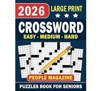 Easy Medium And Hard People Magazine Crossword Puzzles Book For Seniors: A complete three-level set for flexible practice and gift-ready enjoyment