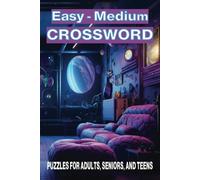 Easy - Medium Crossword Puzzles for Adults, Seniors and Teens: Unleash Epic Fun: Multi-Themed Crossword Puzzle (6 x 9, 100 Pages)