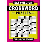 Easy-Medium Crossword Puzzles for Adults & Seniors: Smooth Transitions from Light Fun to Brain-Boosting Game