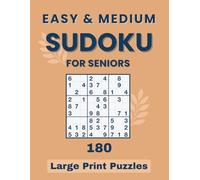 Easy & Medium Sudoku for seniors | 180 Large Print Puzzles: Comfortable and relaxing puzzles for gentle brain exercise