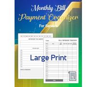 Easy Monthly Bill Organizer for Seniors: Large Print Payment Tracker to Manage Bills, Due Dates, and Expenses with Monthly To-Do List | Simple 2-Page Layout, 5-Year Planner, 8.5" x 11"