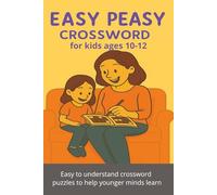 Easy Peasy Crossword: Puzzle book with Easy to Read Print and descriptions | 6x9 inches, 202 pages | 100+ Crosswords ... Gift for Vacations, Holidays and Free Times