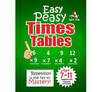 EASY PEASY TIMES TABLES: A Page-a-Day Workbook to Build Confidence and Accuracy - Key Stage 2