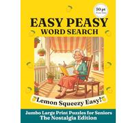 Easy Peasy Word Search: Jumbo Large Print Puzzles for Seniors Lemon Squeezy Easy!