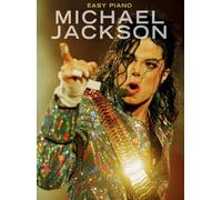 Easy Piano: Michael Jackson - Songbook per pianoforte e tastiera con spartiti facili e testi completi | 17 successi pop da suonare e imparare | Bad Beat It Billie Jean Smooth Criminal Thriller