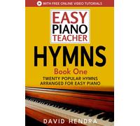 Easy Piano Teacher Hymns - Book One: Twenty popular hymns arranged for easy pian