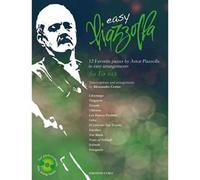 Easy Piazzolla. for Eb Sax. 12 Favourite pieces by Astor Piazzolla in easy arrangements. Spartito