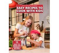 Easy Recipe To Cook With Kids