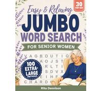 Easy & Relaxing Jumbo Word Search for Senior Women: 100 Extra-Large Print Puzzles That Are Gentle on the Eyes, Engaging for the Mind, and Fun to Solve