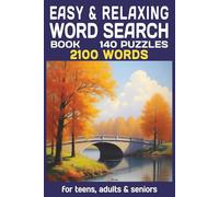 Easy & Relaxing Word Search Book: Calming & Stress Relief 140 Puzzles with 2100 Words in a Compact 6"x9" Size Book