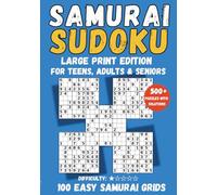 Easy Samurai Sudoku for Adults, Teens and Seniors: Large Print, Travel-Friendly Puzzle Book with 100 Relaxing Samurai Sudoku Grids