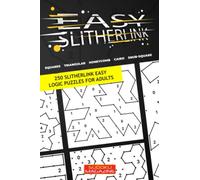 Easy Slitherlink: 250 Slitherlink Easy Logic puzzles for adults