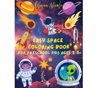 Easy Space Coloring Book: For Preschool Kids Ages 3-6