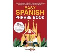 Easy Spanish Phrase Book (Tascabile)