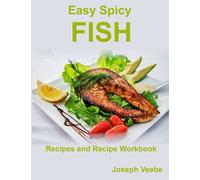 Easy Spicy Fish - Recipes and Recipe Workbook