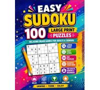 Easy Sudoku 100 Large Print Puzzles: Relaxing Brain Games for Adults & Seniors