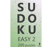 Easy Sudoku 2: 200 Original Sudoku Puzzles for Adults