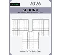 Easy Sudoku 2026: 1002 Puzzles Of Entry/Beginner Level | For The Novice Player | All Ages | Large format