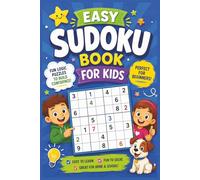 Easy Sudoku Book for Kids: Learn, Play, and Solve with Easy Sudoku Puzzles