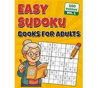 Easy Sudoku Books for Adults: 100 simple logic puzzles with solutions to gently train your mind