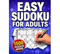 Easy Sudoku for Adults: 1500 Puzzles with Solutions