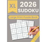 Easy Sudoku for Adults Large Print: 240 Huge XL Print Puzzle Book Including Solutions