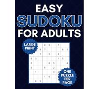 Easy Sudoku For Adults: Large Print - One Puzzle Per Page