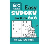 Easy Sudoku for Kids 6x6: 600 Easy Puzzles | Kids Sudoku Book 6x6 Large Print | 6x9 Travel Size