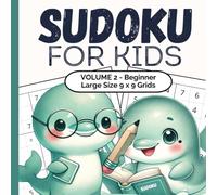 Easy Sudoku for Kids: 9 x 9 Grid Sudoku for Beginners with Full Solutions and Step by Step Directions | Large Print