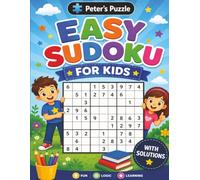 Easy Sudoku for Kids: over 200 Sudoku Puzzles with Solutions | 9x9 Grids, Large Print, Made for Children and Beginners