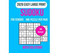 Easy Sudoku for Seniors: 100 Large print sudoku puzzles with clear layouts and complete solutions designed for calm focus and stress relief Idea for ... brain training and daily mental exercise