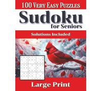 Easy Sudoku For Seniors: 100 Very Easy Large Print Puzzles with Solutions | 8.5x11 | Easy to Read Sudoku Puzzle Book | 1 Puzzle Per Page