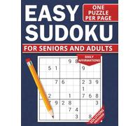 Easy Sudoku for Seniors and Adults: Overcome Stress and Cognitive Worry with 120 Extra Large Print Puzzles & Empowering Daily Affirmations