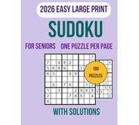 Easy Sudoku for Seniors: Large print easy sudoku book for seniors, 100 puzzles, bold numbers, clear grids, one puzzle per page, stress-free brain ... activity for beginners and older adults