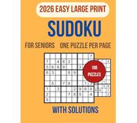 Easy Sudoku for Seniors: Large print easy sudoku book for seniors with 100 puzzles, bold numbers, clear grids, one puzzle per page, stress-free brain ... exercise for beginners and older adults